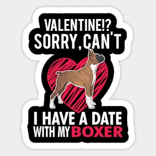 Sorry I Have a Date With My Boxer Sticker